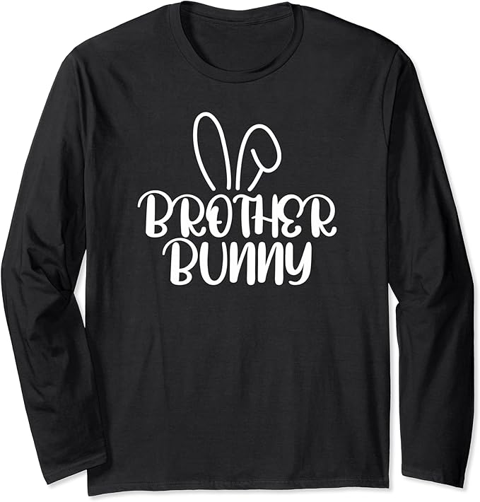 Brother bunny easter holiday family photo easter long sleeve tshirt